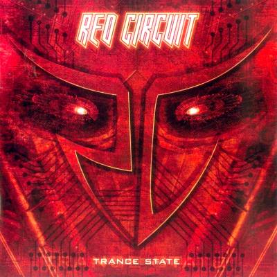 Red Circuit: "Trance State" – 2006